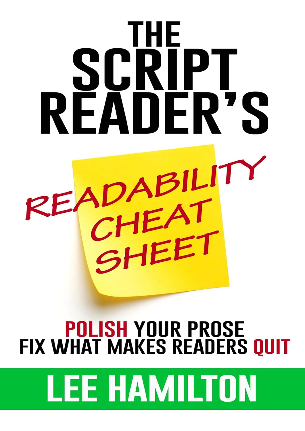 ler totalmente The Script Reader's Readability Cheat Sheet: Polish Your Prose - Fix What Makes Readers Quit (The Screenwriting Cheat Sheet Series) (English Edition)