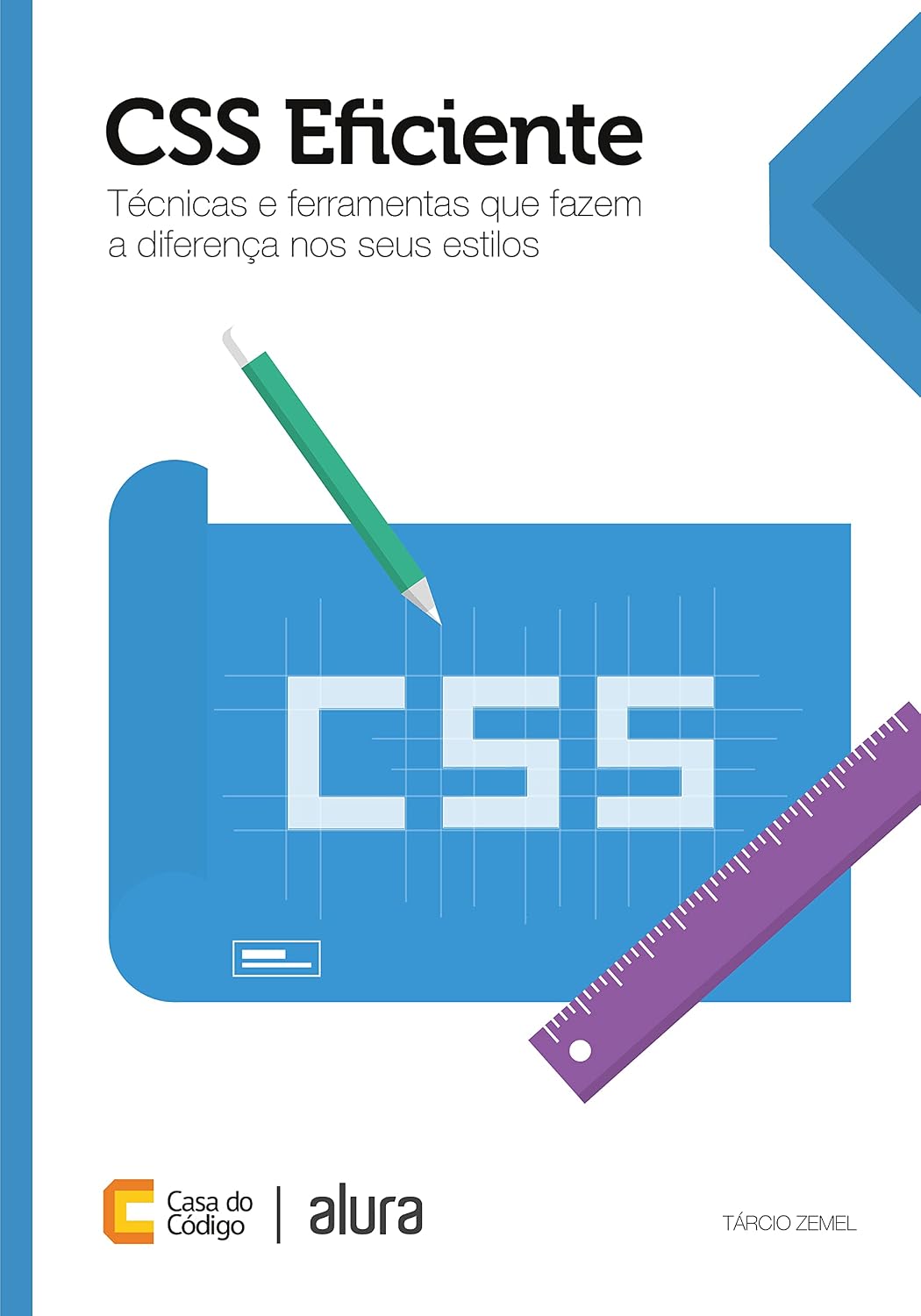 CSS Eficiente: Técnicas e ferramentas que fazem a diferença nos seus estilos baixar o livro de graça