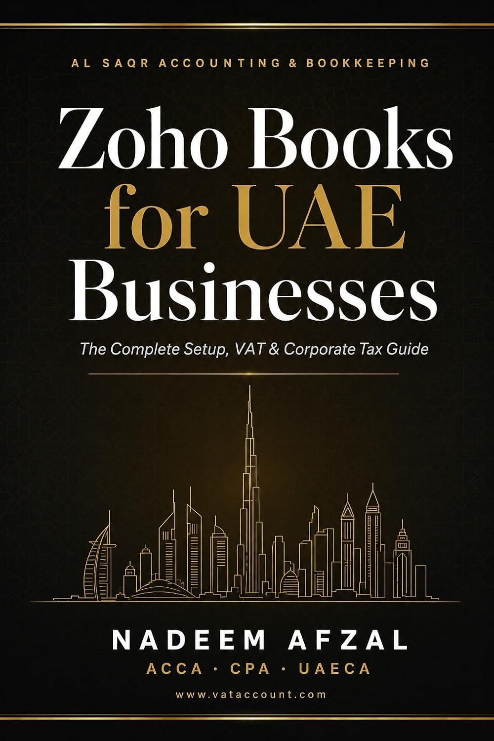 ler totalmente Zoho Books for UAE Businesses: The Complete Setup, VAT, E-Invoicing & Corporate Tax Guide (English Edition)