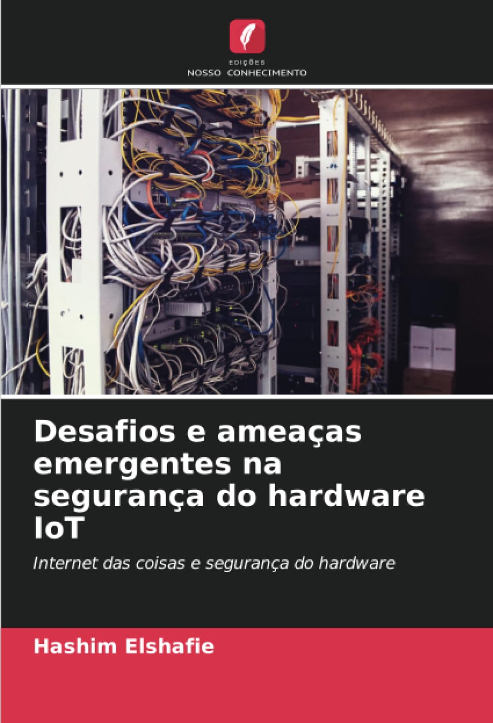 capítulo por capítulo baixar Desafios e ameaças emergentes na segurança do hardware IoT: Internet das coisas e segurança do hardware