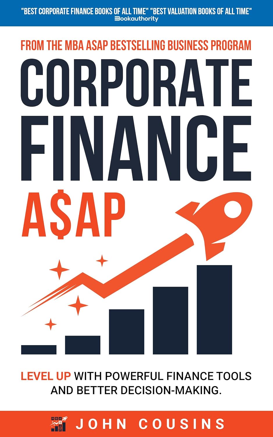Corporate Finance A$AP: Level Up With Powerful Finance Tools and Better Decision-Making (English Edition) baixar livro de graça