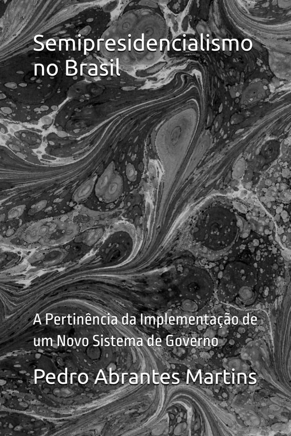 Semipresidencialismo no Brasil: A Pertinência da Implementação de um Novo Sistema de Governo (Portuguese Edition) baixar livro de graça