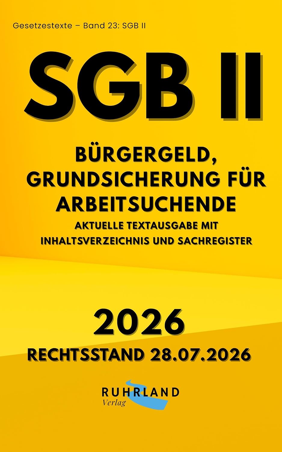 capítulo por capítulo baixar SGB II Bürgergeld, Grundsicherung für Arbeitsuchende: aktuelle Textausgabe mit Inhaltsverzeichnis und Sachregister (German Edition)