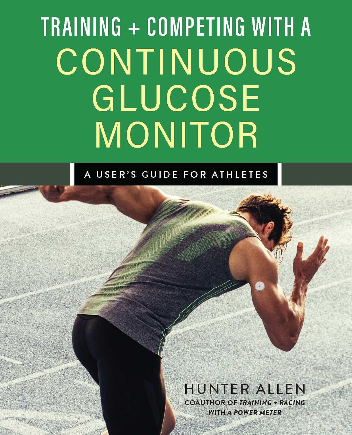 Training and Competing with a Continuous Glucose Monitor: A User's Guide for Athletes baixar o livro de graça