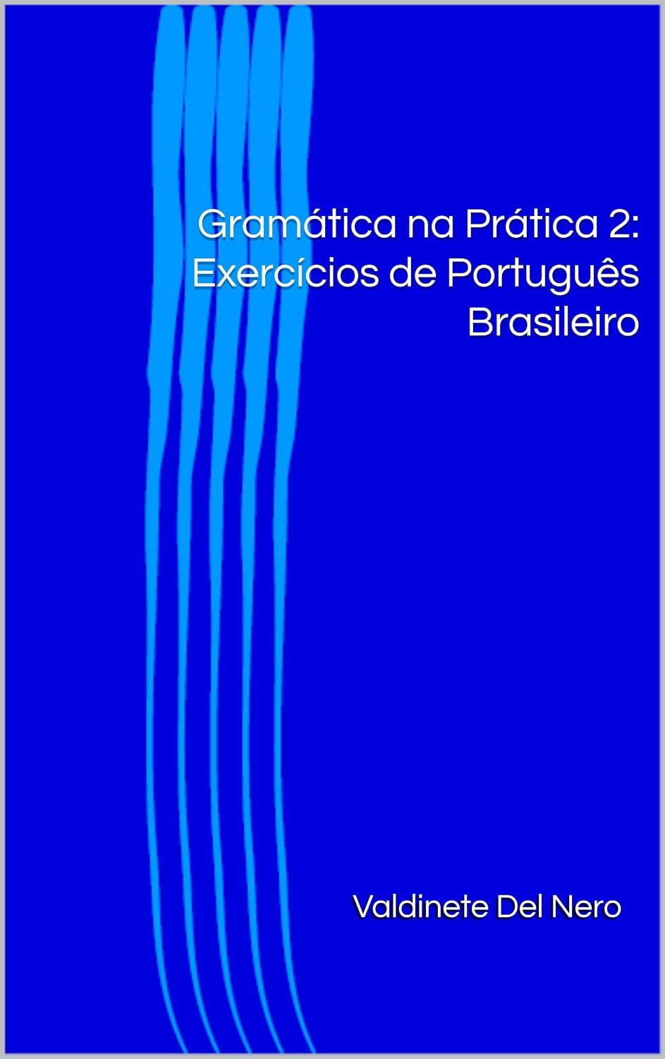 Gramática na Prática 2: Exercícios de Português Brasileiro baixar livro de graça