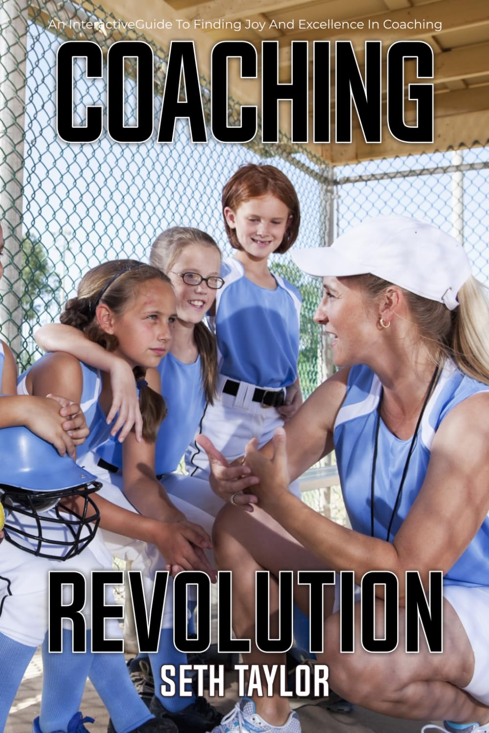 COACHING REVOLUTION: An InteractiveGuide To Finding Joy And Excellence In Coaching baixar o livro de graça