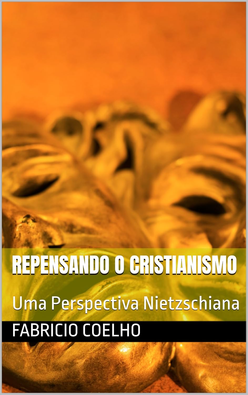 Repensando o Cristianismo: Uma Perspectiva Nietzschiana baixar livro de graça