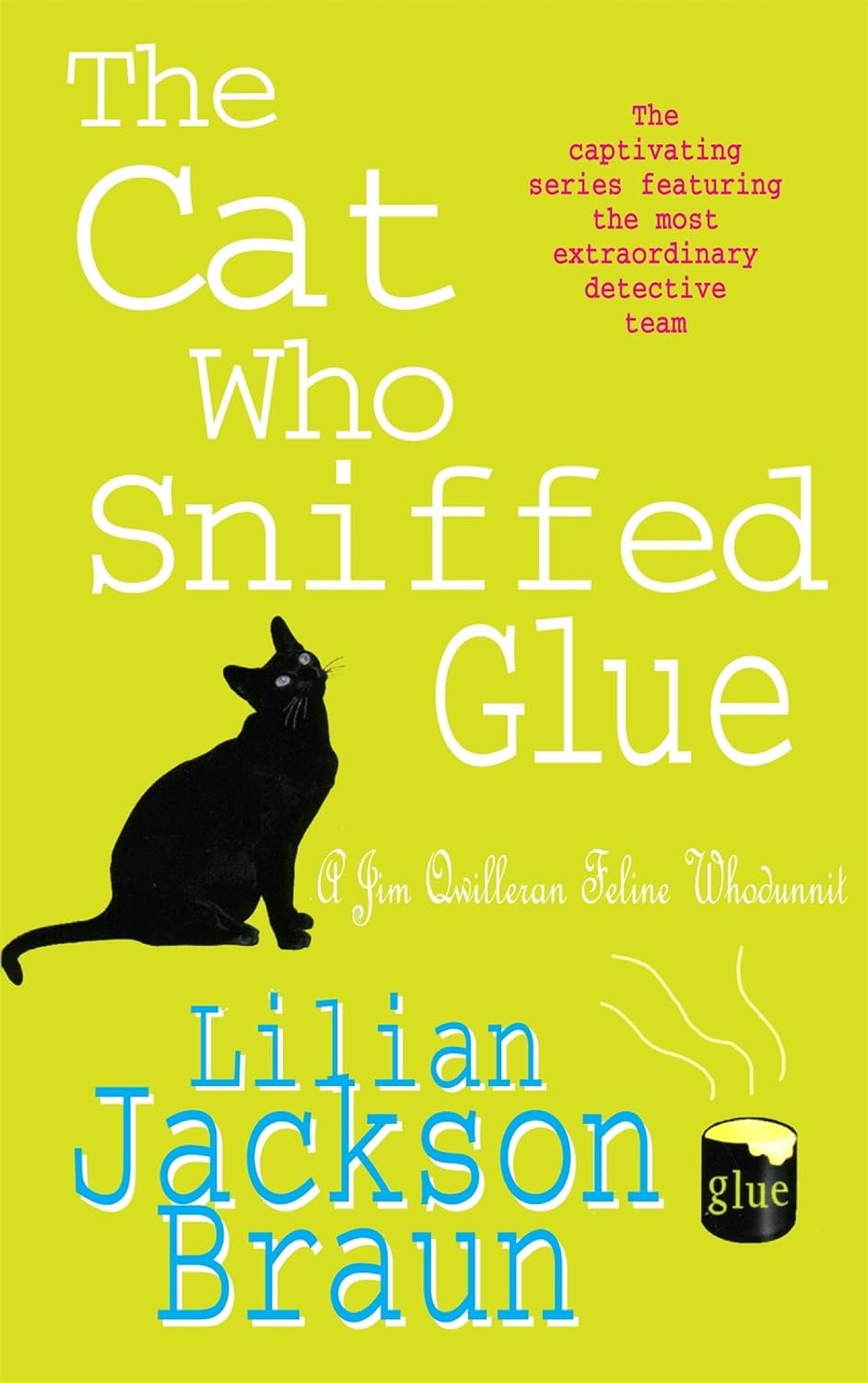 ler totalmente The Cat Who Sniffed Glue (The Cat Who… Mysteries, Book 8): A delightful feline whodunit for cat lovers everywhere (The Cat Who...) (English Edition)