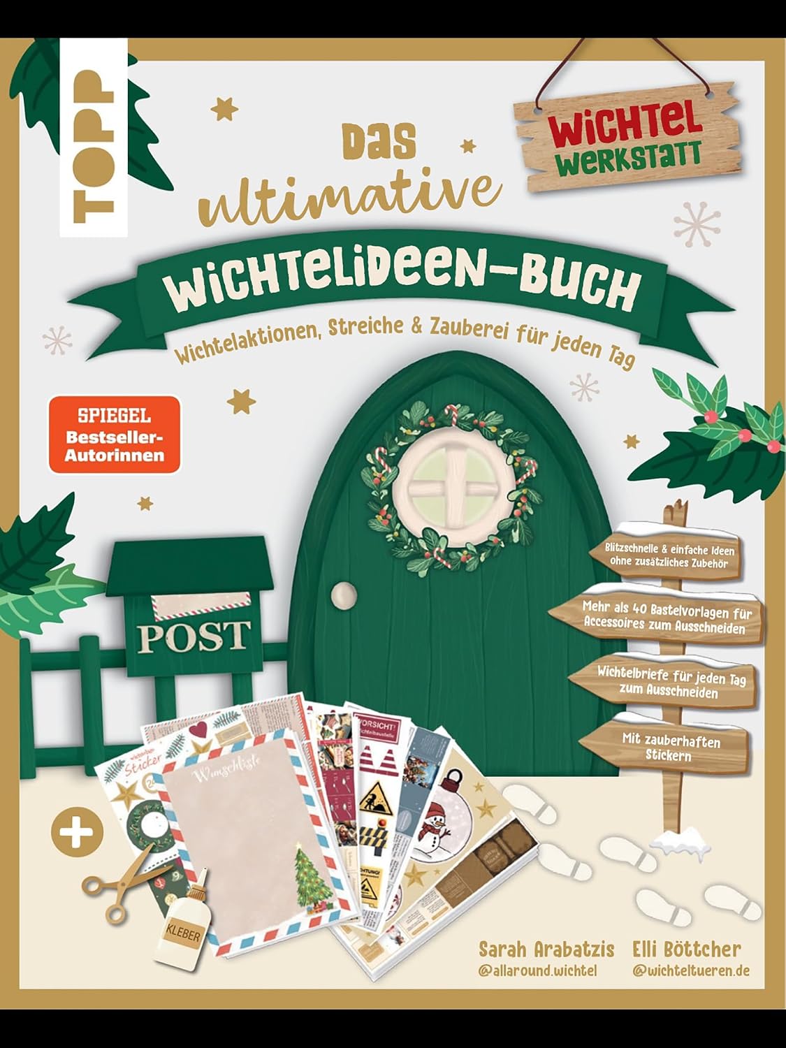 Das ultimative Wichtelideen-Buch. Wichtelaktionen, Streiche & Zauberei für jeden Tag.: Blitzideen ohne zusätzliches Zubehör. Mehr als 40 Bastelvorlagen.... Zauberhafte Sticker. (German Edition) baixar livro de graça