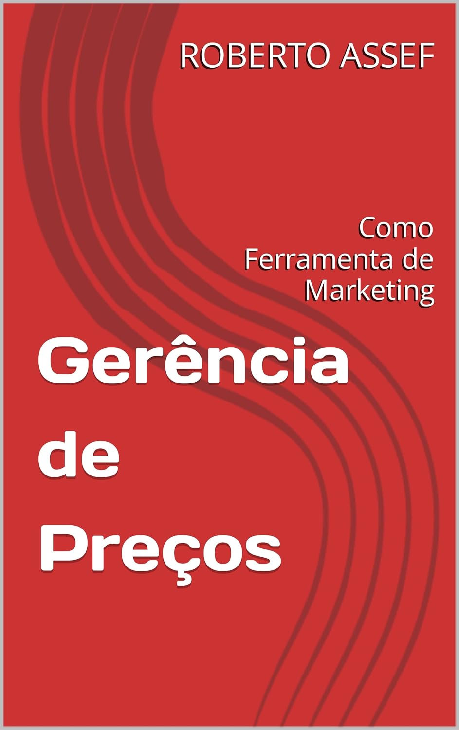 ler totalmente Gerência de Preços: Como Ferramenta de Marketing