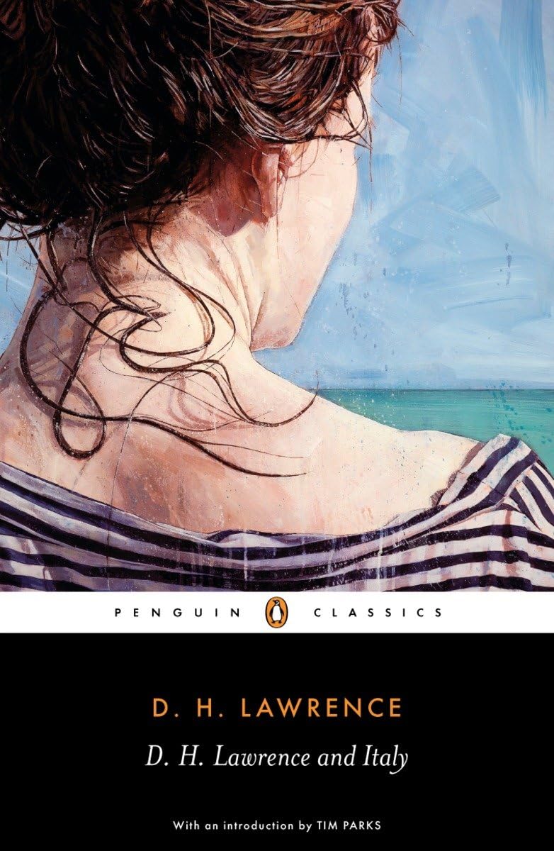 D. H. Lawrence and Italy: Sketches from Etruscan Places, Sea and Sardinia, Twilight in Italy baixar o livro de graça