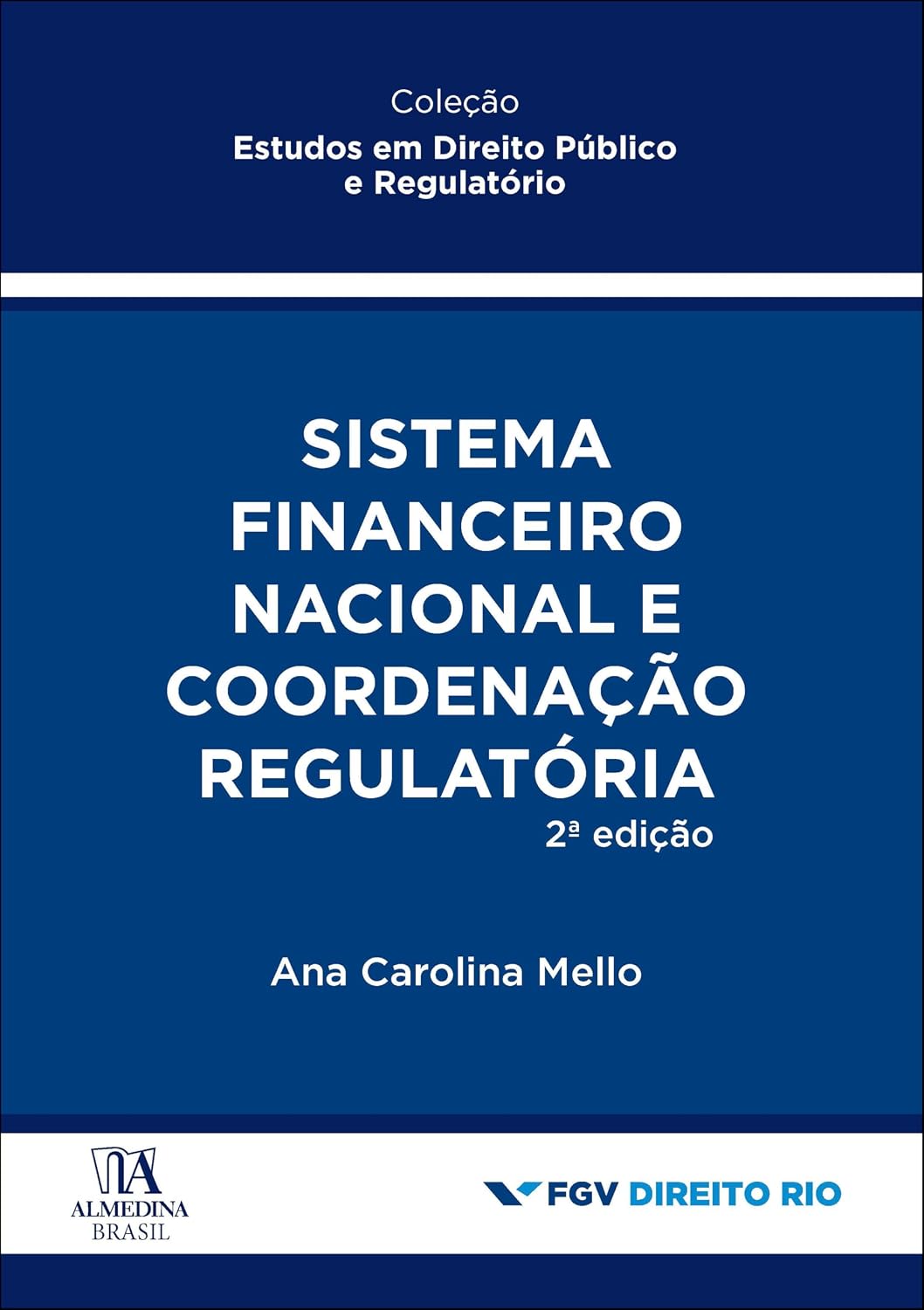 Sistema financeiro nacional e coordenação regulatória baixar o livro de graça