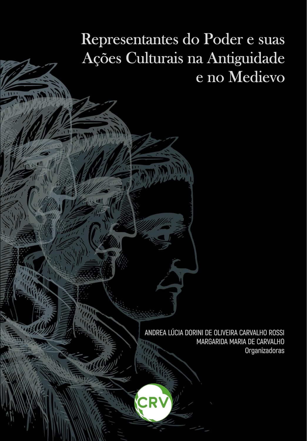Representantes do poder e suas ações culturais na antiguidade e no medievo baixar livro de graça