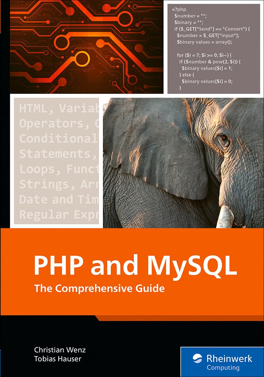 PHP and MySQL: The Comprehensive Guide to Server-Side Web Development with PHP 8 – Build Dynamic Websites with Database Integration, Security, and More (Rheinwerk Computing) (English Edition) baixar livro de graça