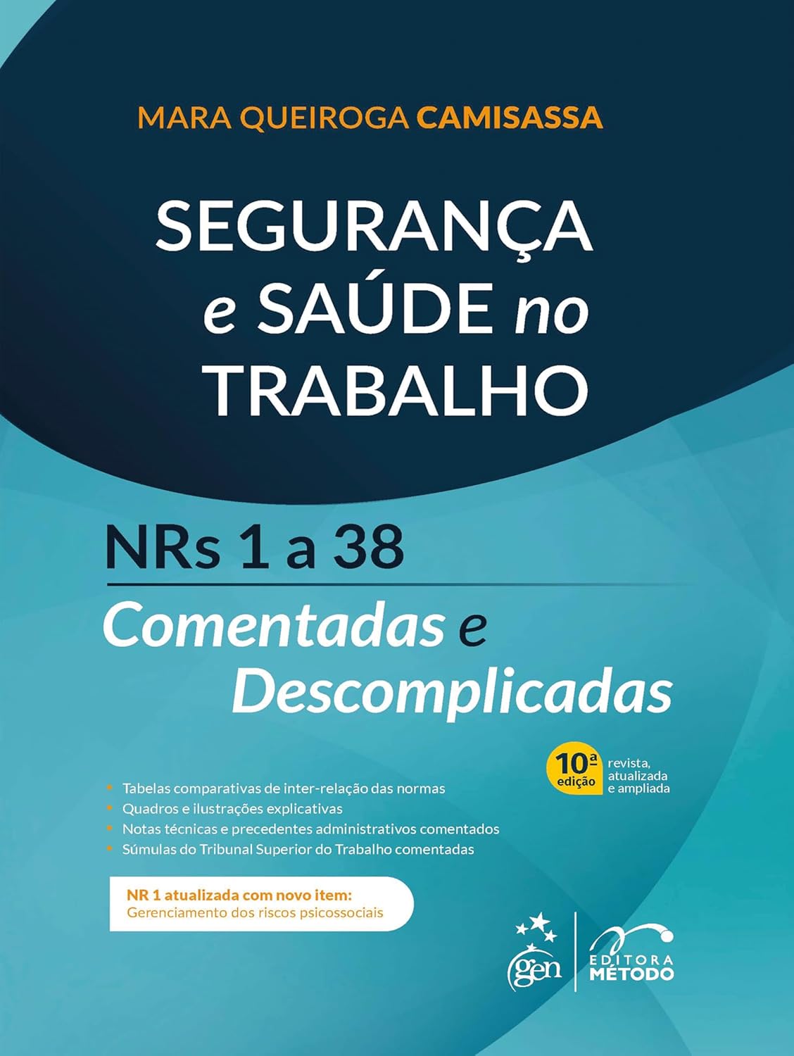 capítulo por capítulo baixar Segurança e Saúde No Trabalho - Nrs 1 a 38 Comentadas e Descomplicadas - 10ª Edição 2025