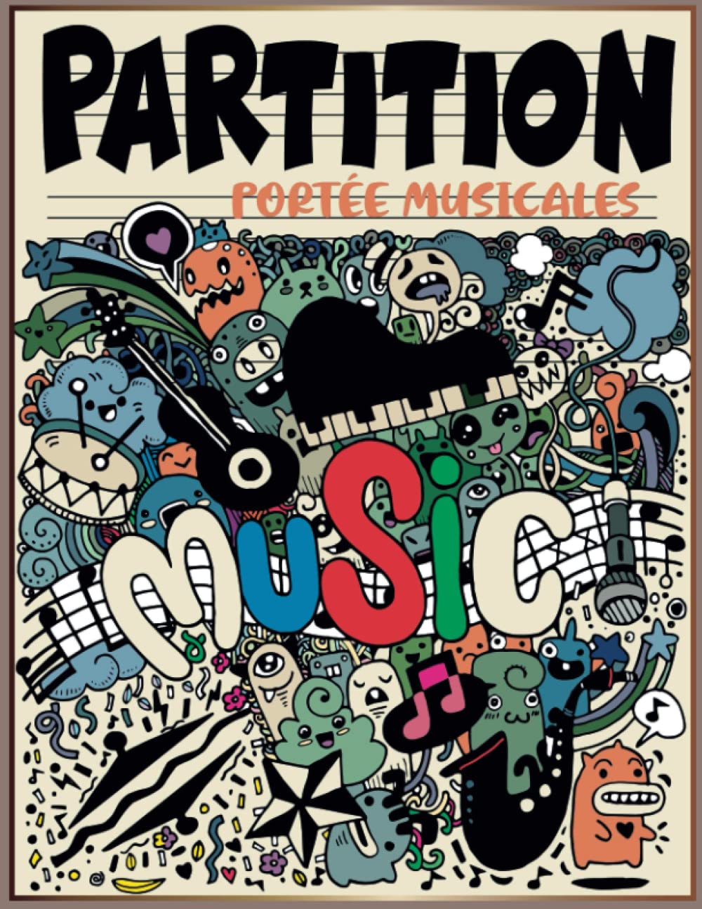 ler totalmente CAHIER A MUSIQUE: Cahier de Musique avec Papier Crème à 6 Grosses Portées | Carnet Grand Format A4 100-Pages | Partition Musicale et Composition Pour... | Couverture Délirante (French Edition)