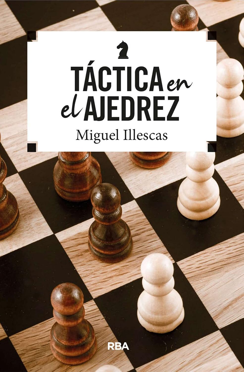 Táctica en el ajedrez (PRÁCTICA) (Spanish Edition) baixar o livro de graça
