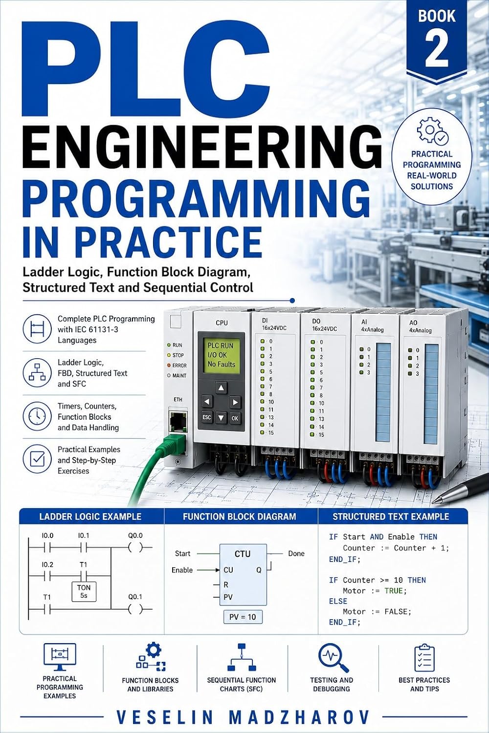 capítulo por capítulo baixar PLC Engineering: Programming in Practice: Ladder Logic, Function Block Diagram, Structured Text and Sequential Control (PLC Engineering Series Book 2) (English Edition)