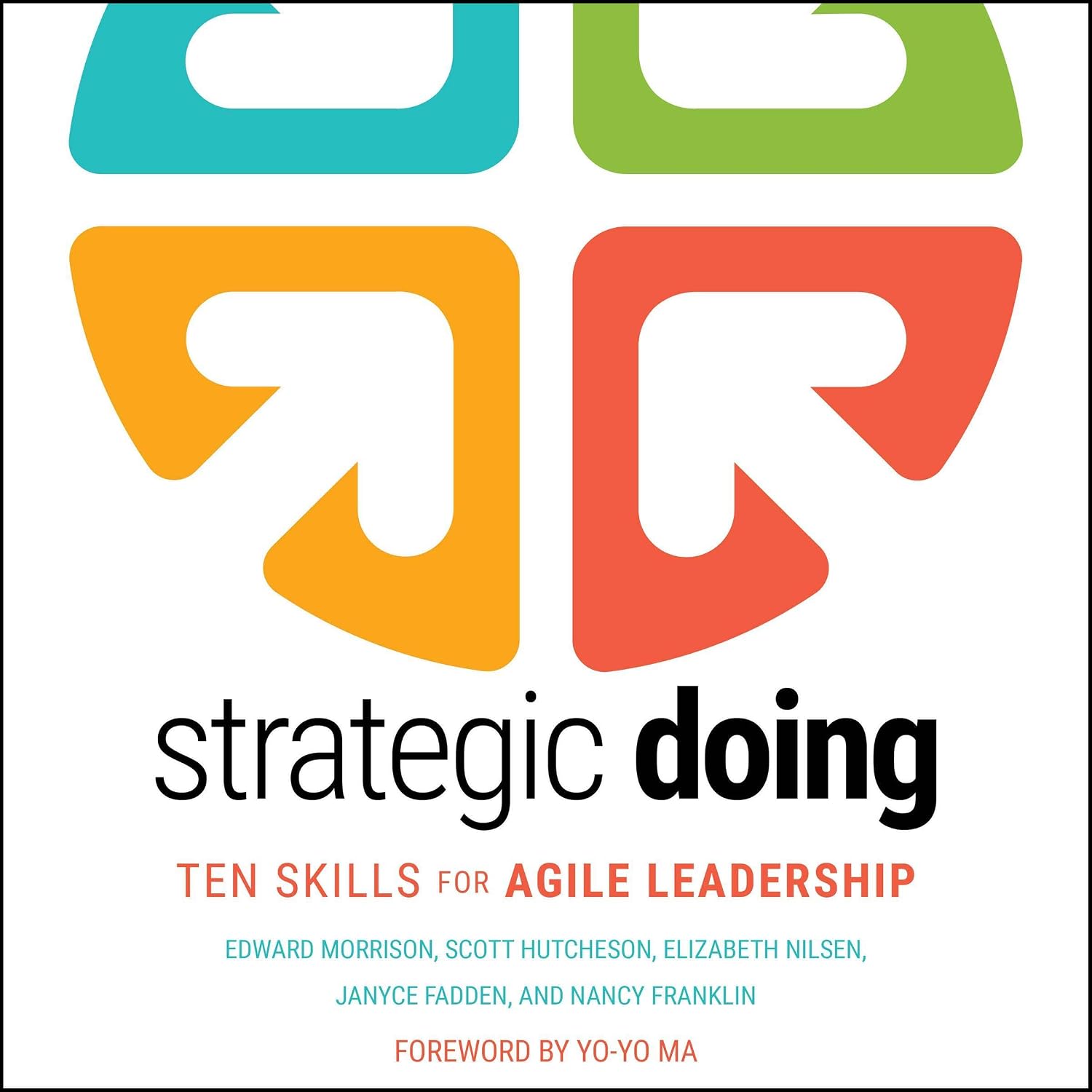 ler totalmente Strategic Doing: Ten Skills for Agile Leadership