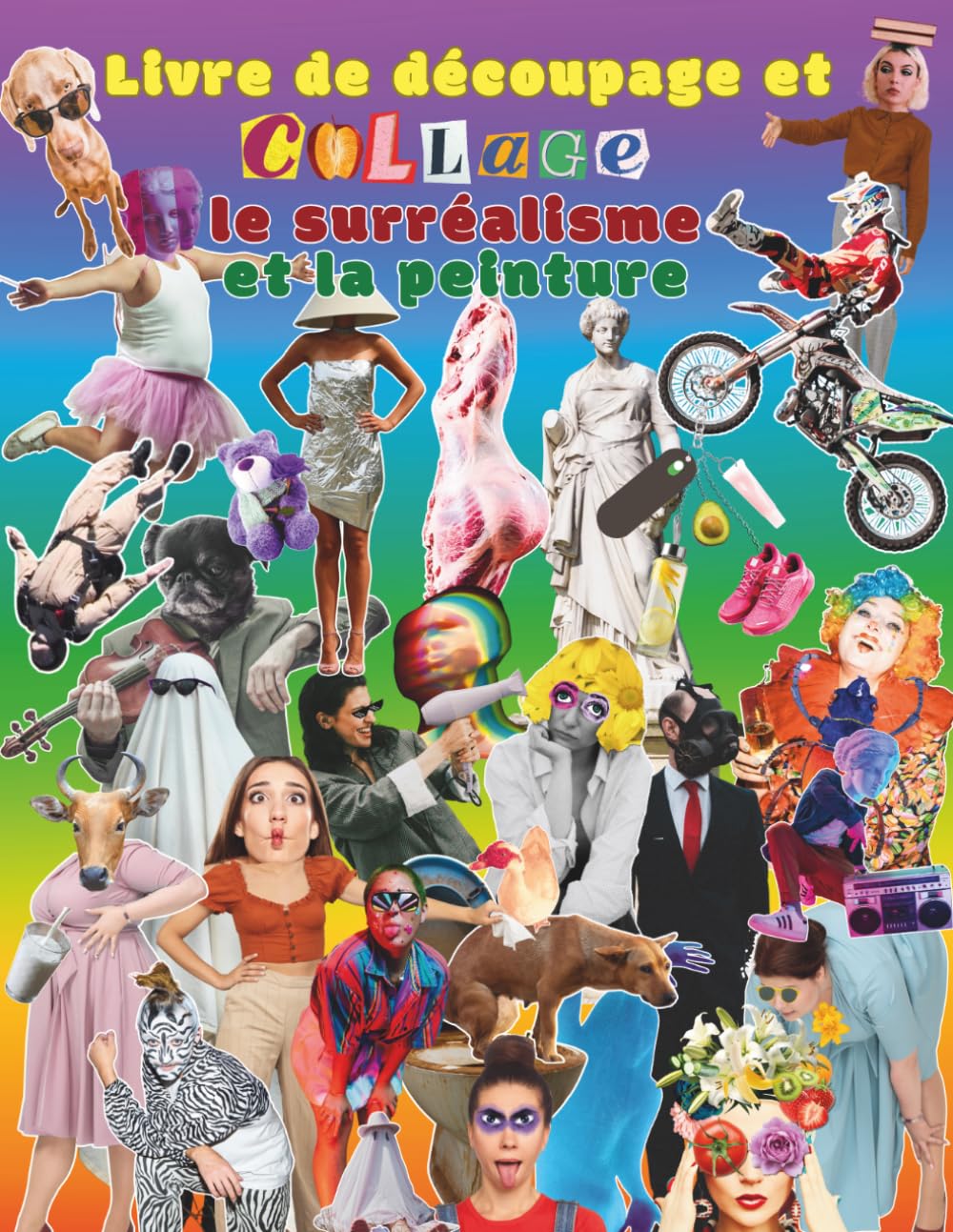 capítulo por capítulo baixar Livre de découpage et collage le surréalisme et la peinture: Rétro-absurdisme, motifs psychédéliques et personnages uniques. Illustrations libres de... mixtes & junk journal. (French Edition)