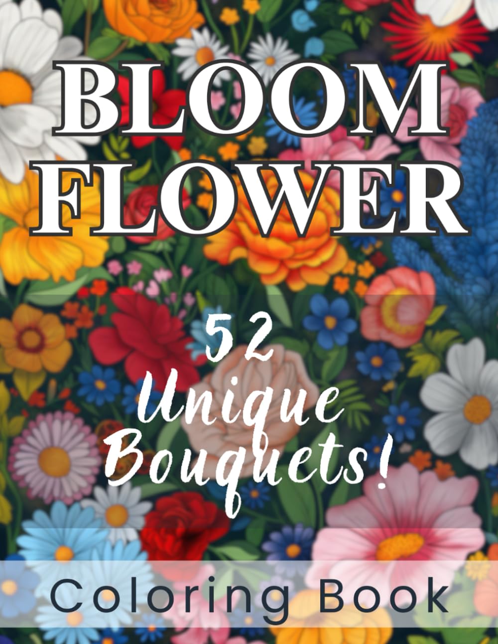 BLOOM FLOWER COLORING BOOK: STRESS RELIEF for Adult Women (Relax and Relieve Stress.) baixar livro de graça
