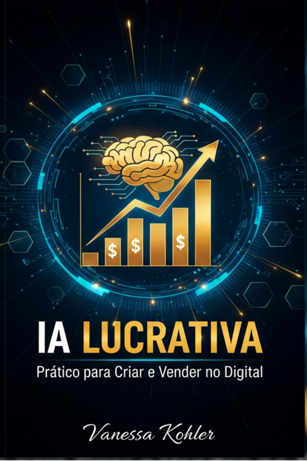 IA Lucrativa: Prático para Criar e Vender no Digital baixar livro de graça