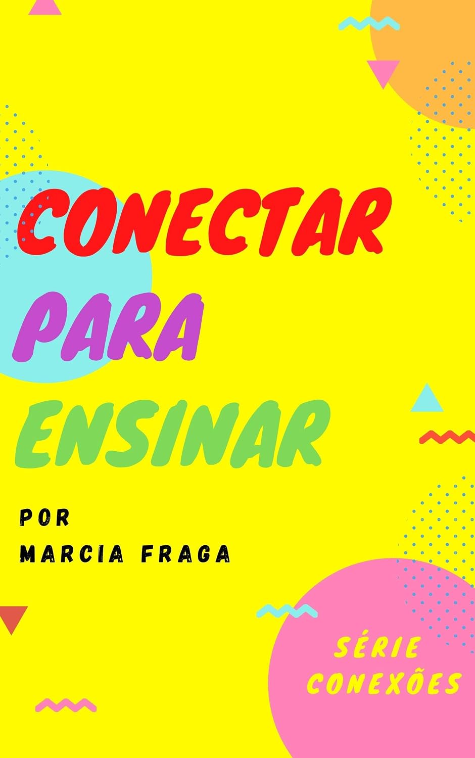 Conectar para Ensinar (Conexões Livro 1) baixar livro de graça
