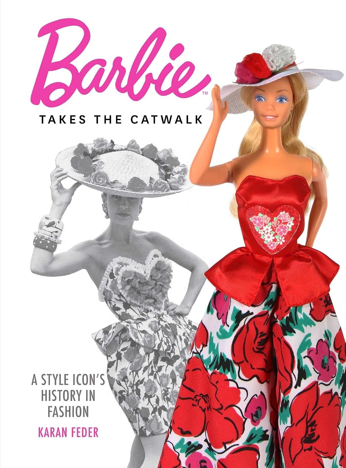 Barbie Takes the Catwalk: A Style Icon's History in Fashion baixar livro de graça
