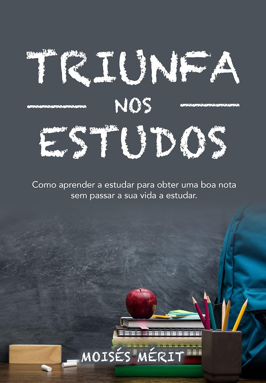 ler totalmente TRIUNFA NOS ESTUDOS: Como aprender a estudar para obter uma boa nota dedicando pouco tempo e sem esforço