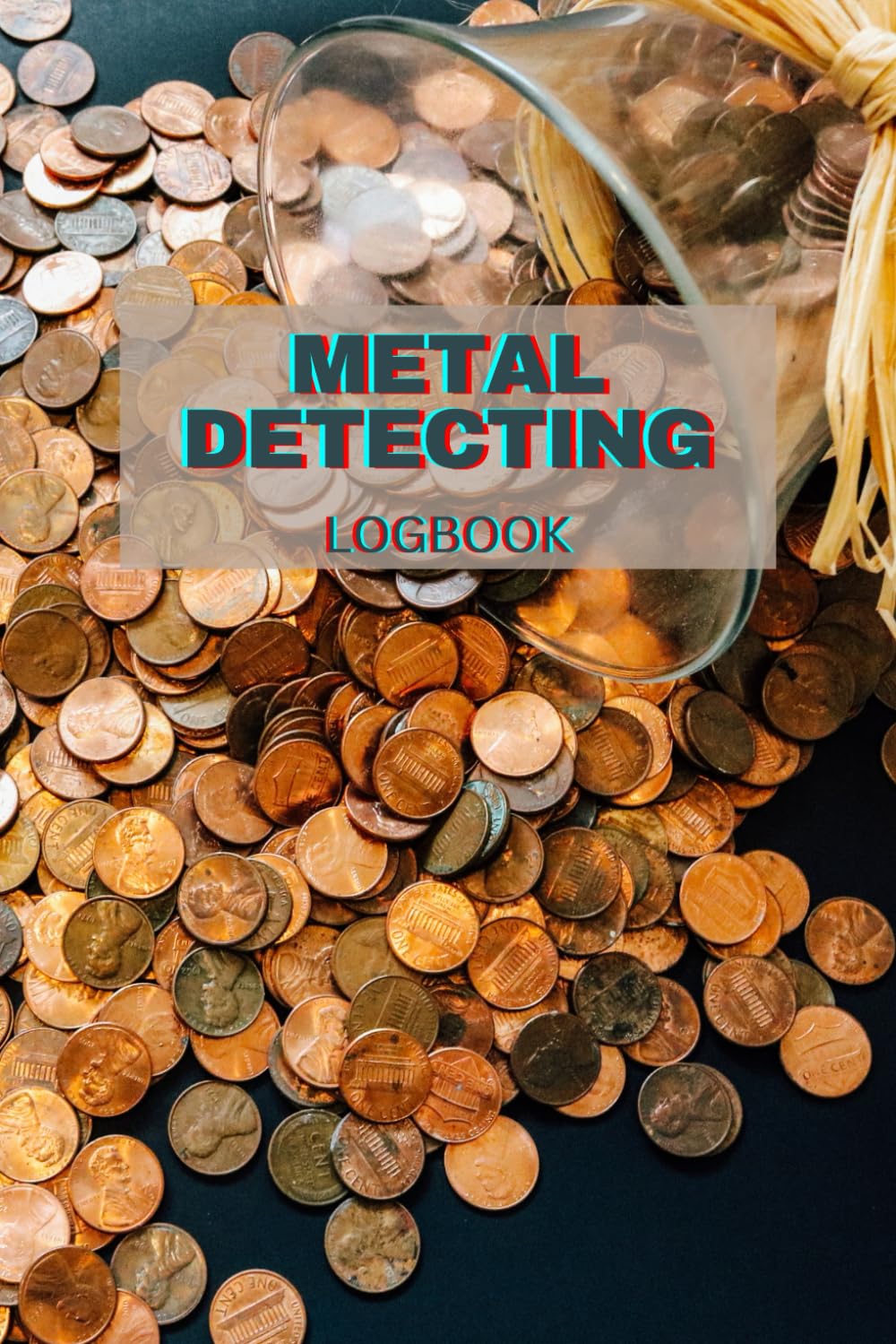 Metal Detecting Log Book-Metal Detecting Journal for Treasure Hunters: Coins Photo Cover baixar o livro de graça