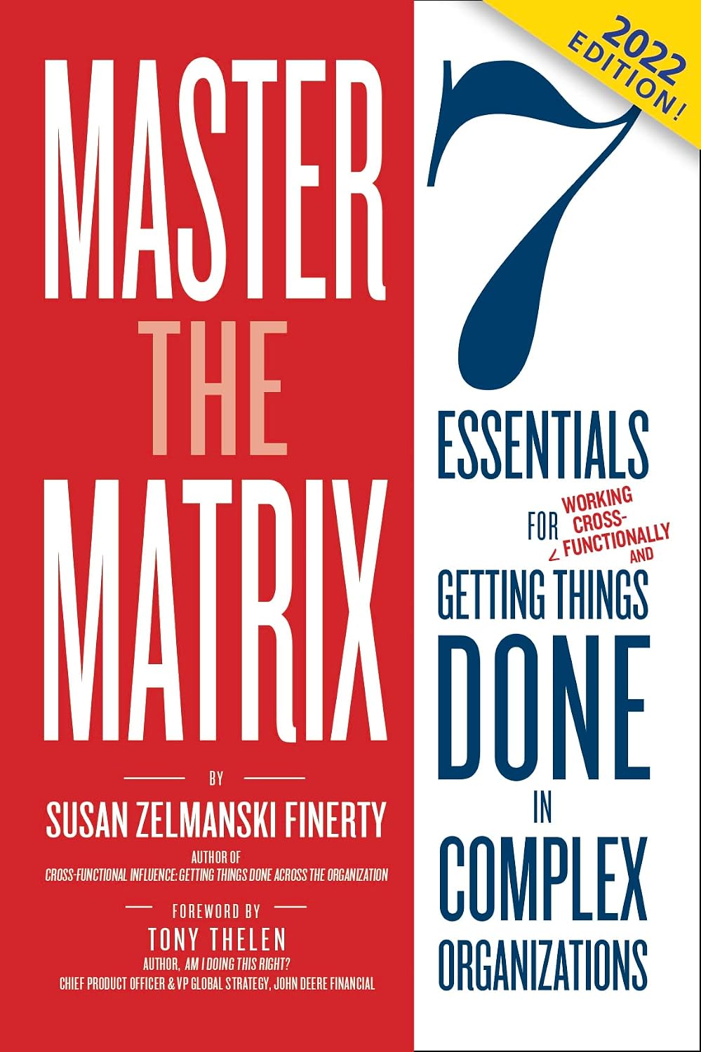 Master the Matrix: 7 Essentials for Getting Things Done in Complex Organizations (Cross-Functional Collaboration) (English Edition) baixar livro de graça