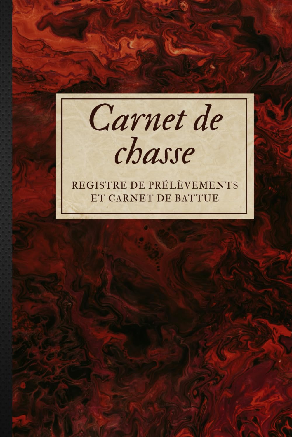 Carnet de Chasse Actualisé – Registre de Prélèvements Officiel pour Chasseur: Livre de Chasse pratique pour Noter Vos Tableaux de Chasse, Observations... Piégeage | Cadeau Chasseur (French Edition) baixar livro de graça