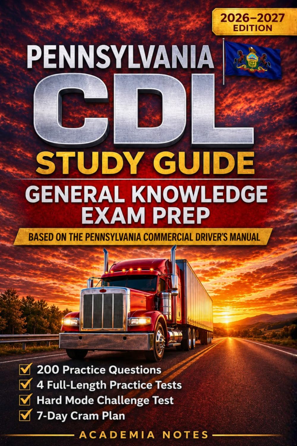 ler totalmente Pennsylvania CDL Study Guide 2026-2027: General Knowledge Exam Prep | 200 Practice Questions, 4 Practice Tests, Hard Mode Challenge & 7-Day Cram Plan
