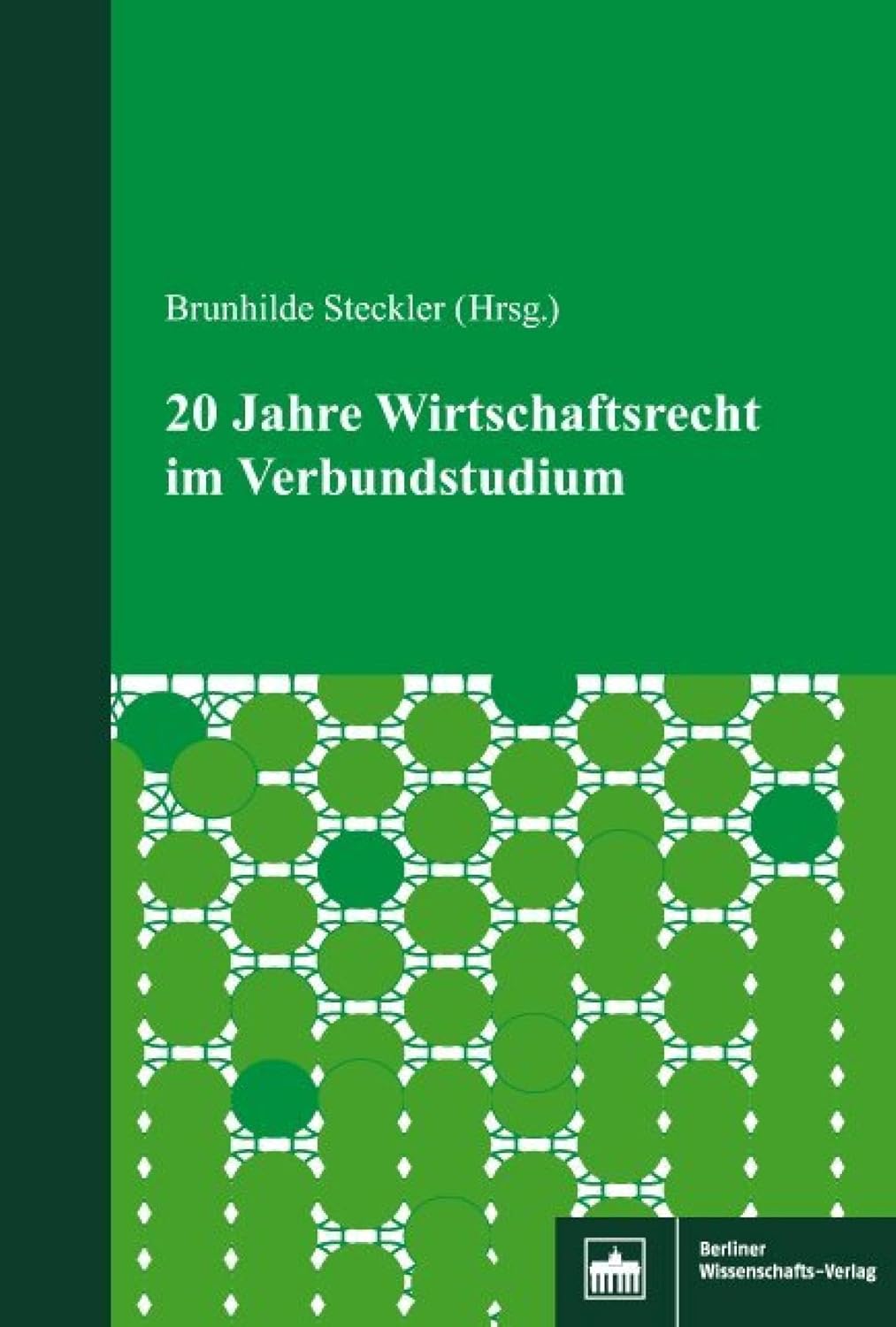 capítulo por capítulo baixar 20 Jahre Wirtschaftsrecht im Verbundstudium (German Edition)