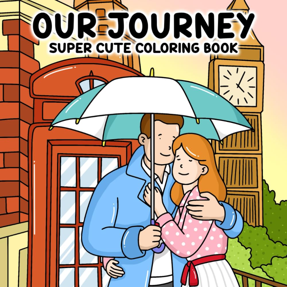 ler totalmente Our Journey: Super Cute Coloring Book Featuring a Young Couple's Romantic Journey Around the World