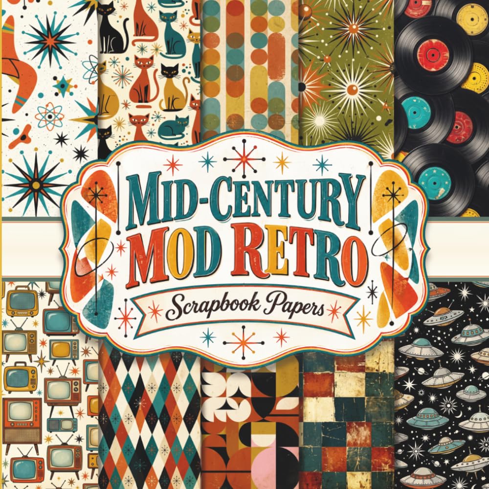 ler totalmente Mid-Century Mod Retro Scrapbook Papers: Unique 1950s Ephemera Designs for Junk Journals, Mixed Media Collage Art, and Creative Crafting Projects