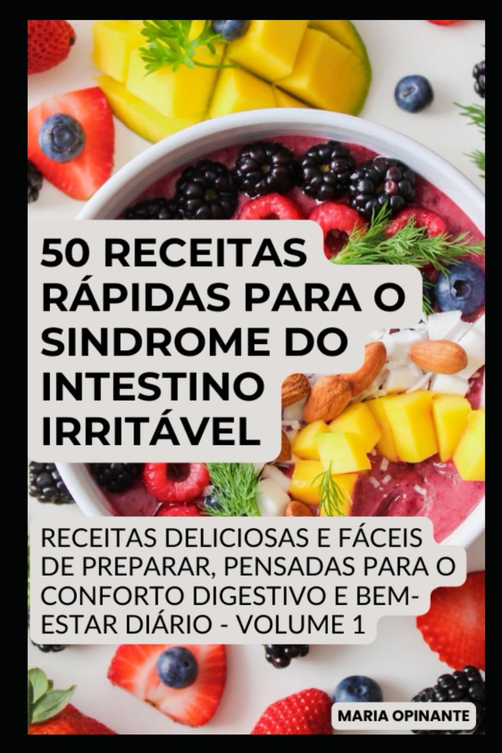 50 Receitas Rápidas para o Sindrome do Instestino Irritável (Portuguese Edition) baixar o livro de graça