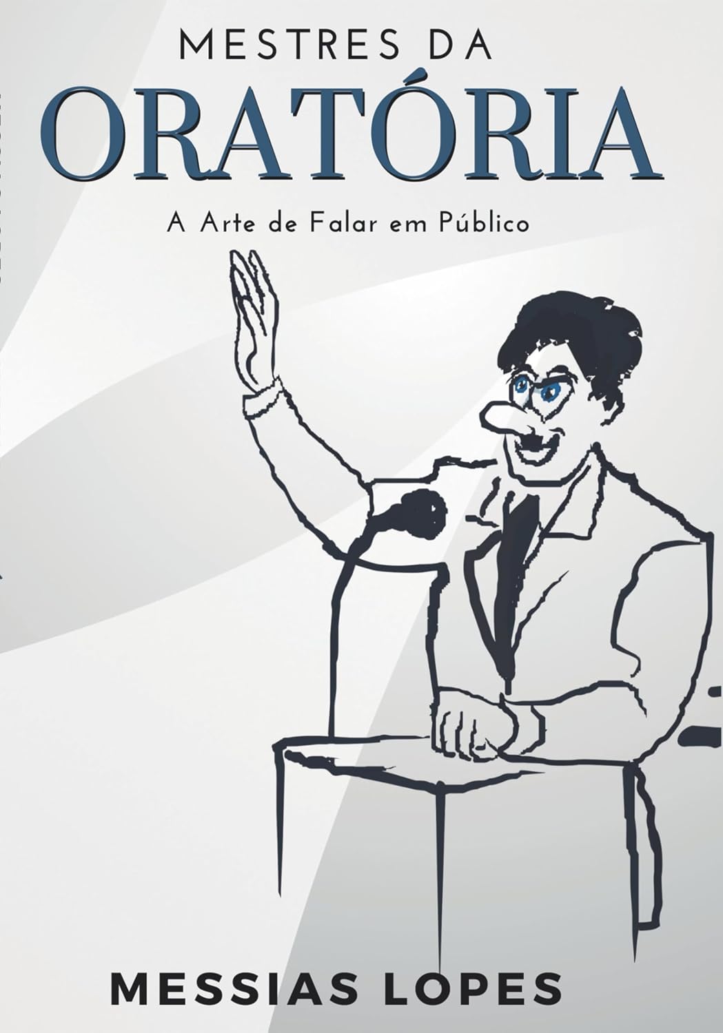 Mestres da Oratória: A arte de falar em público baixar livro de graça