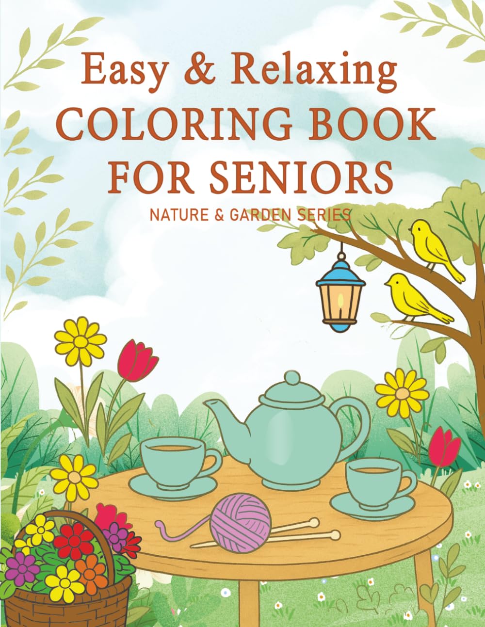 Easy & Relaxing Coloring Book For Seniors: Nature & Garden Coloring Page for Adults, stress relief and mindfulness baixar livro de graça