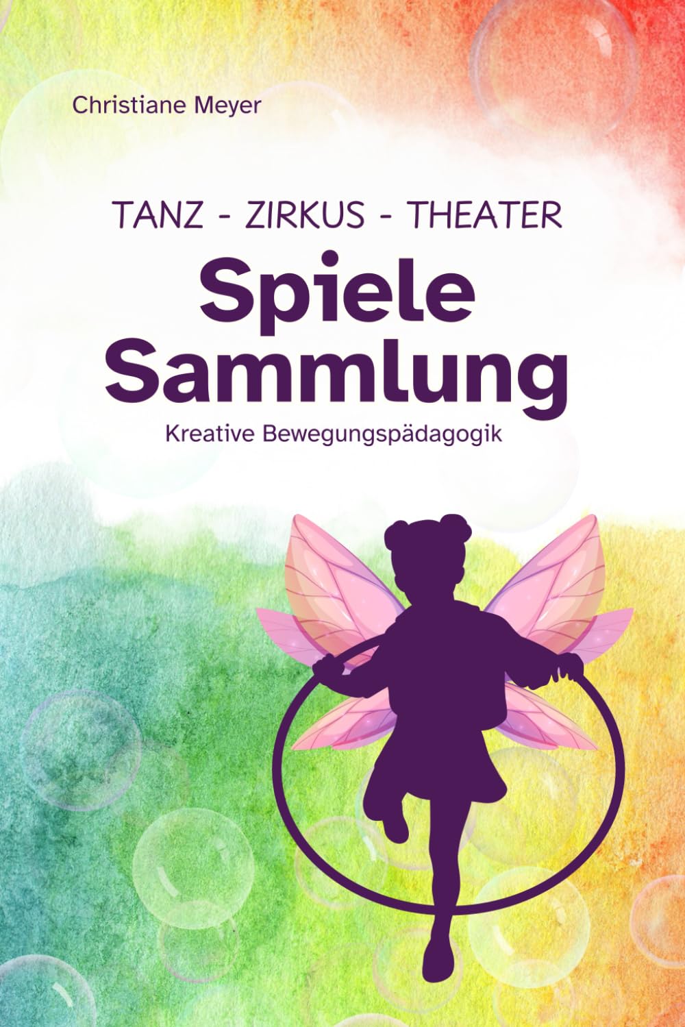 capítulo por capítulo baixar Tanz, Theater, Zirkus - Spielesammlung: Kreative Bewegungspädagogik für Kita, Schule und Jugendgruppen (German Edition)