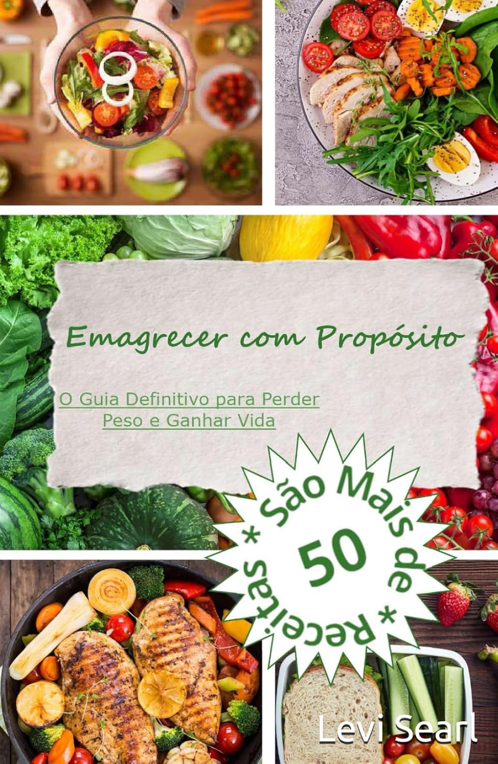 Emagrecer com Propósito: O Guia Definitivo para Perder Peso e Ganhar Vida (Portuguese Edition) baixar livro de graça