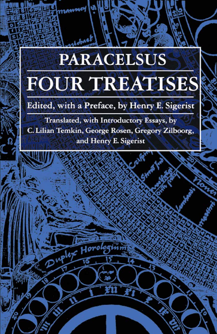 Four Treatises of Theophrastus Von Hohenheim Called Paracelsus (English Edition)