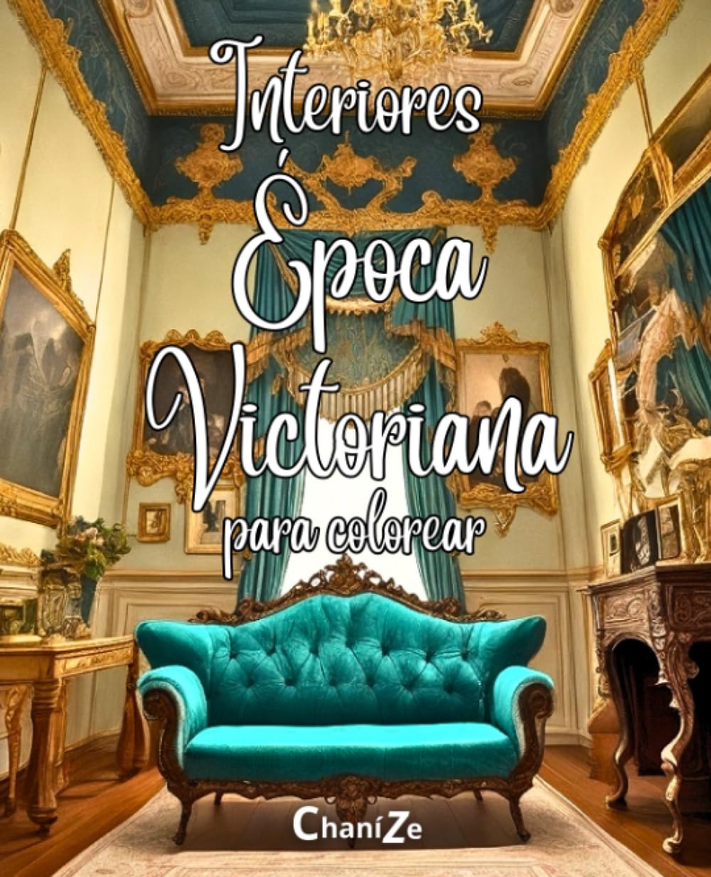 capítulo por capítulo baixar Interiores Época Victoriana para colorear (Spanish Edition)
