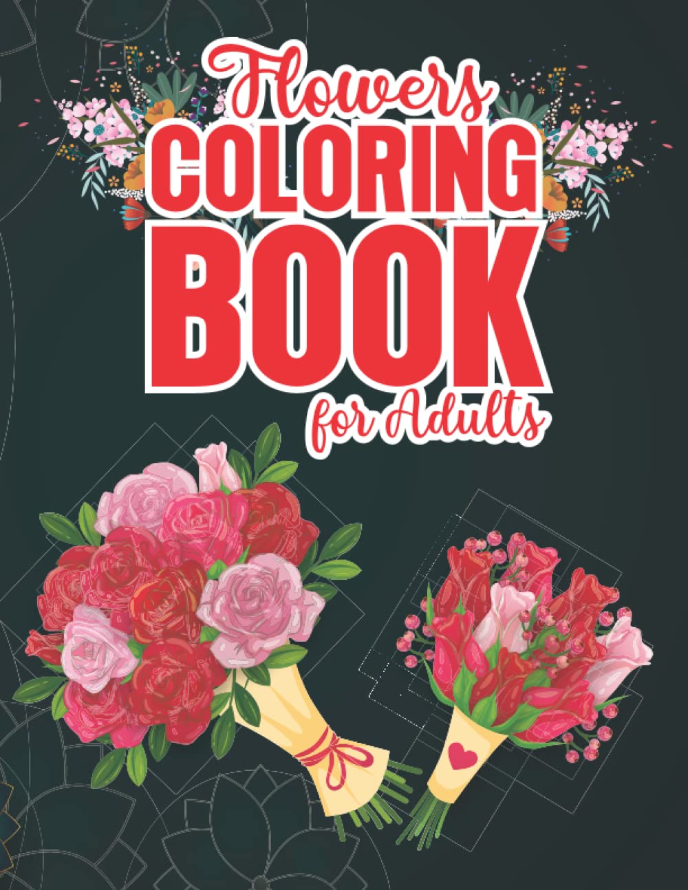 capítulo por capítulo baixar Flowers Coloring Book for Adults 100 pages: This is an adult coloring book with flowers, bouquets, vases, bouquets, wreaths, will give you a beautiful time for peace of mind