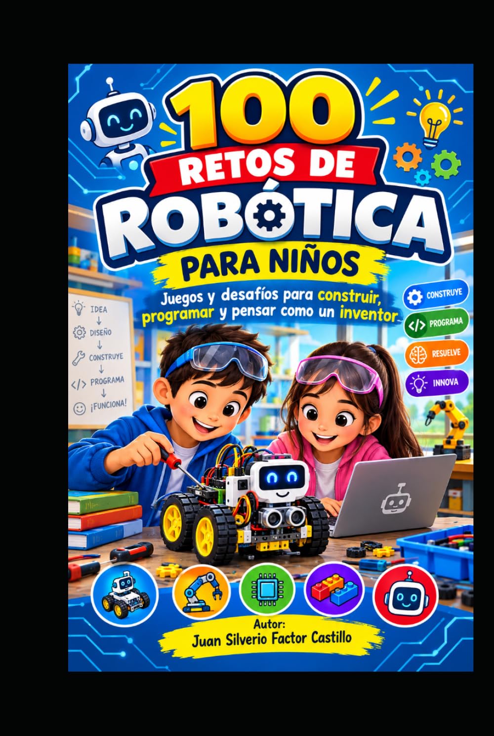 ler totalmente 100 RETOS DE ROBÓTICA PARA NIÑOS: Juegos y desafíos para construir, programar y pensar como un inventor (Spanish Edition)