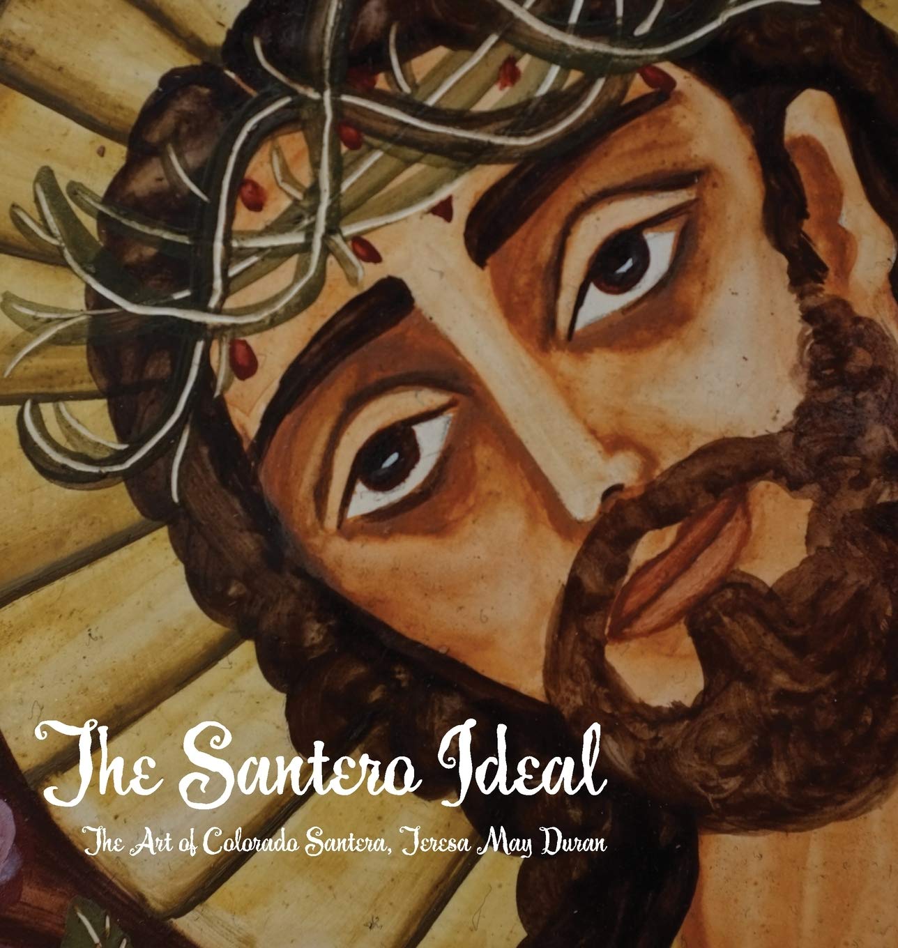 ler totalmente The Santero Ideal: The Art of Colorado Santera, Teresa May Duran