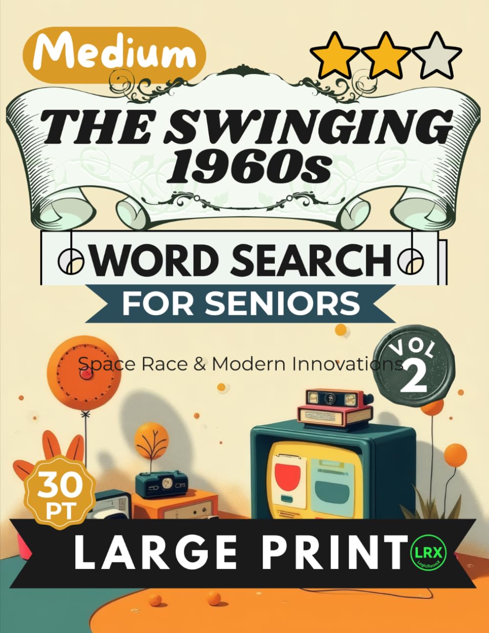 capítulo por capítulo baixar Medium The Swinging 1960s Vol 2 Word Search for Seniors Large Print: 100 Fun Retro Puzzles | 14x14 Grid 30pt Large Font | Forward & Diagonal Search | Space Race & Color TV