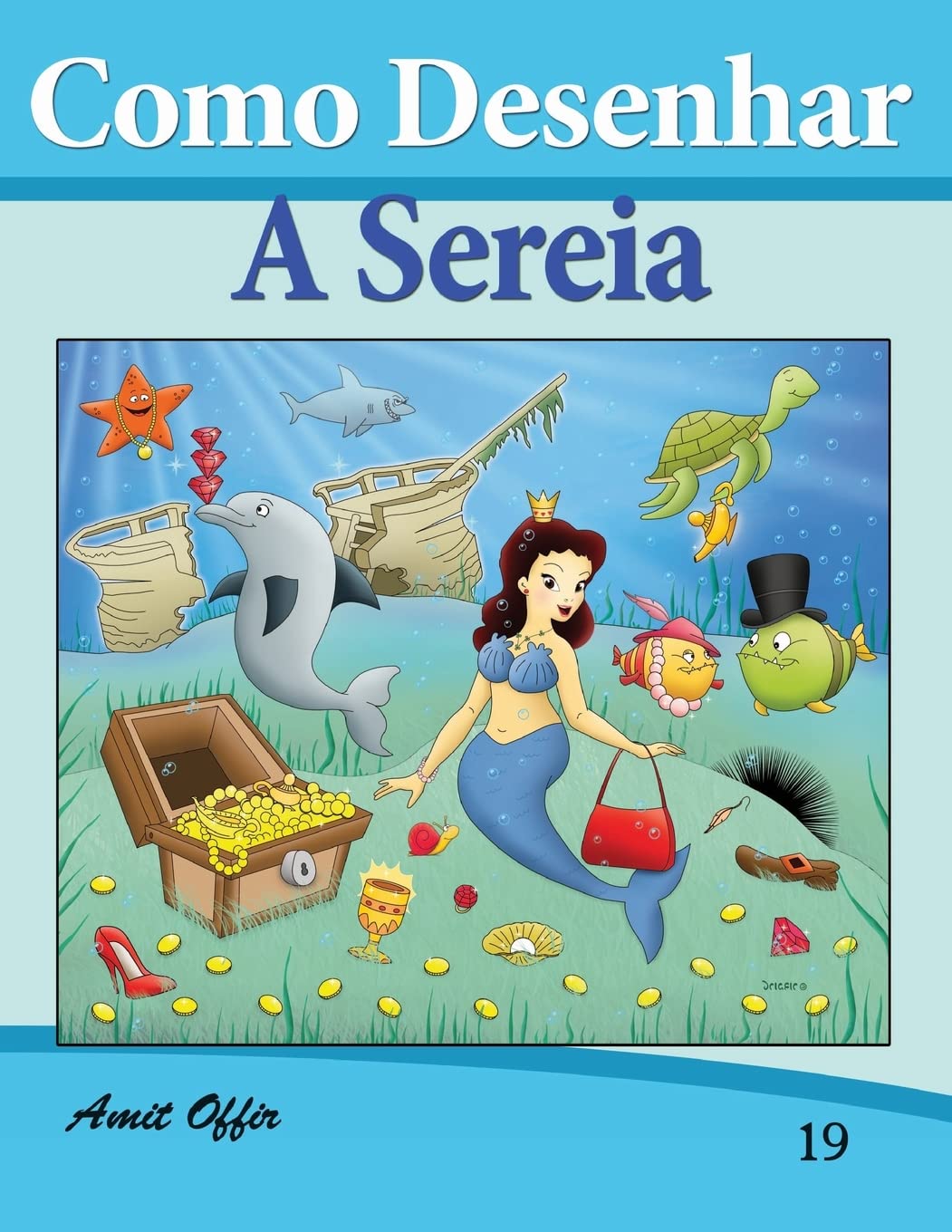 Como Desenhar Comics: A Sereia (Livros Infantis: Livros Infantis: 19 baixar livro de graça