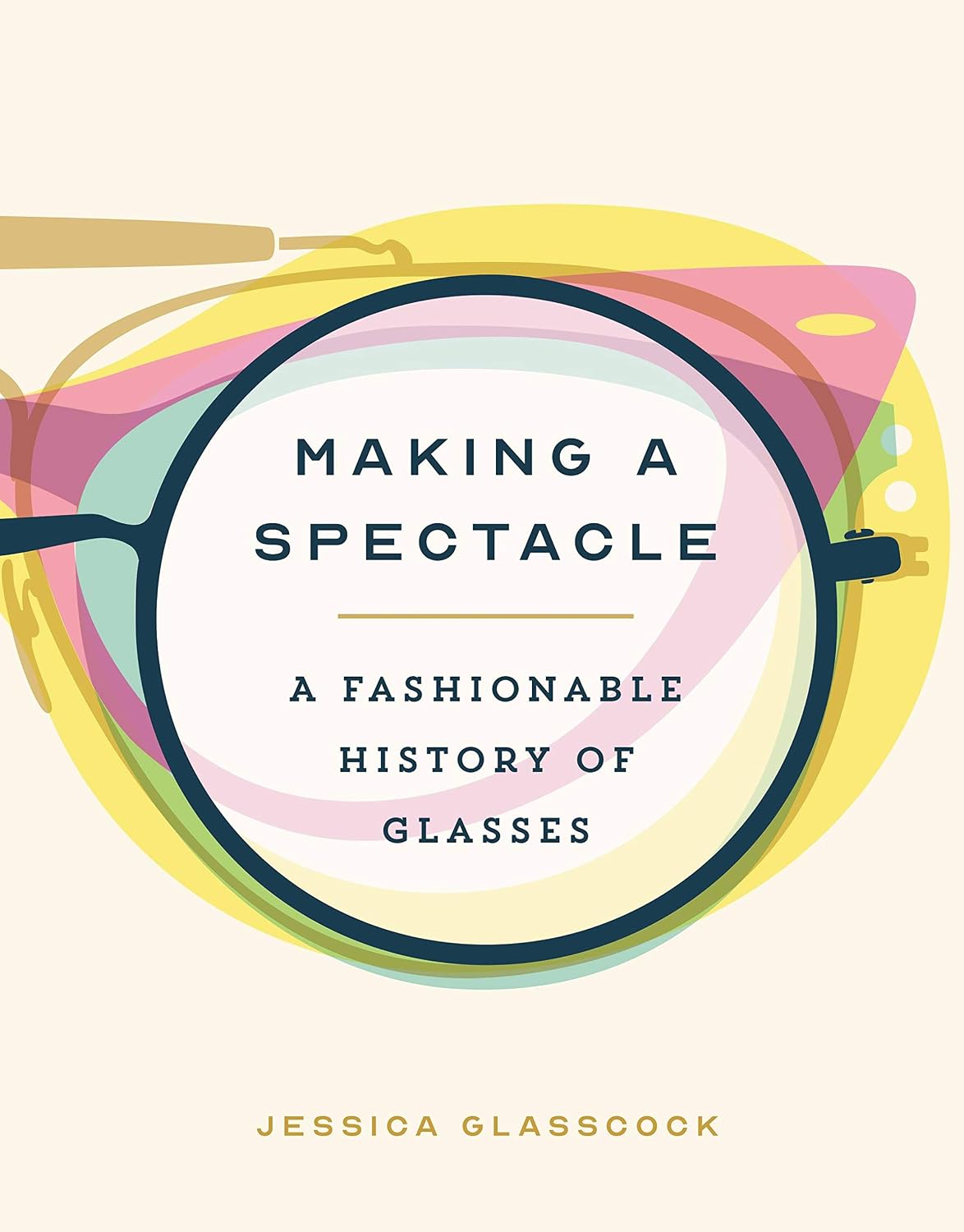 Making a Spectacle: A Fashionable History of Glasses (English Edition) baixar livro de graça