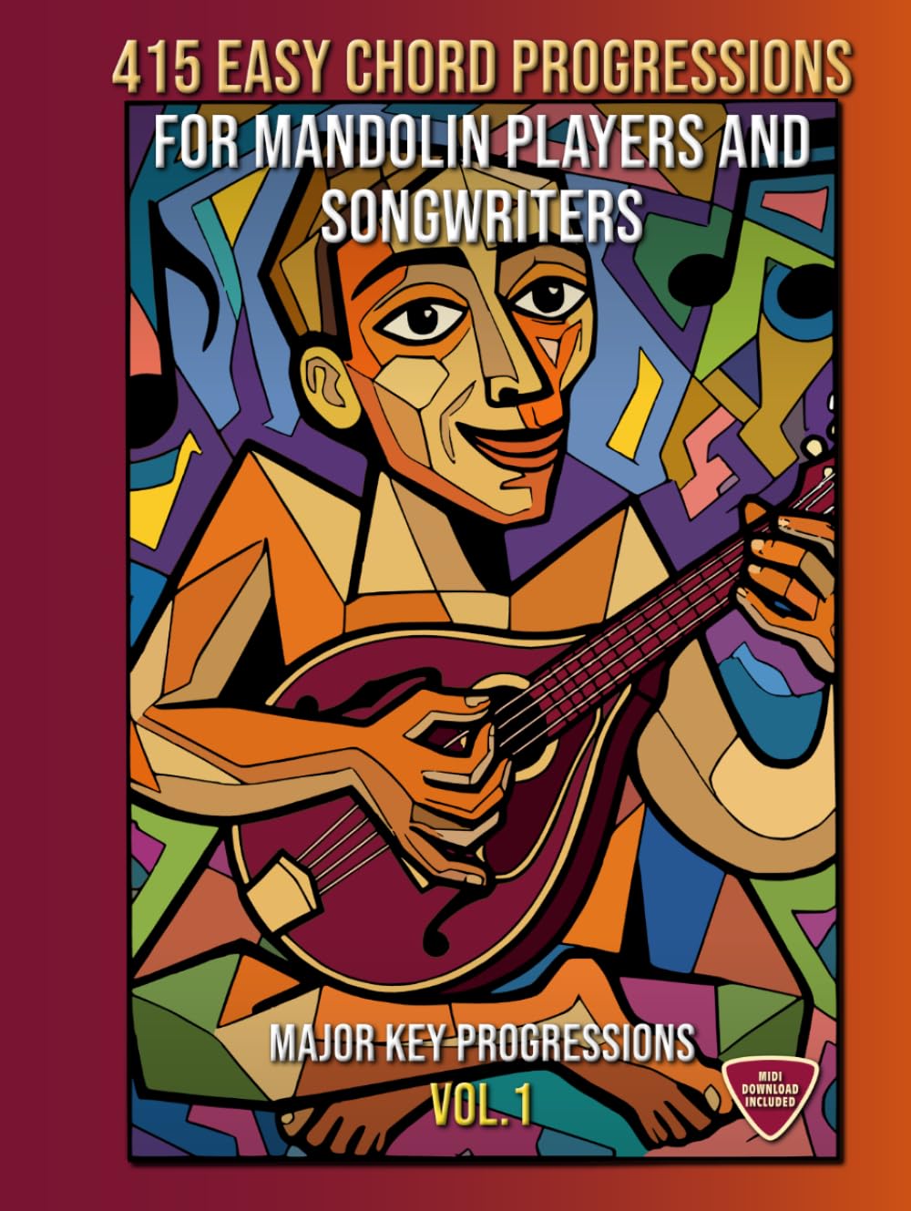 415 Easy Chord Progressions for Mandolin Players and Songwriters. Vol. 1: MAJOR KEY PROGRESSIONS. Notes, Chord Diagrams & Tabs. MIDI Download Included. Beginner to Advanced. baixar o livro de graça